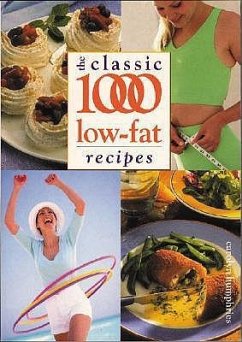 The Classic 1000 Low-Fat Recipes - Humphries, Carolyn