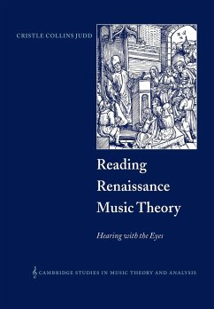 Reading Renaissance Music Theory - Collins Judd, Cristle; Judd, Cristle Collins