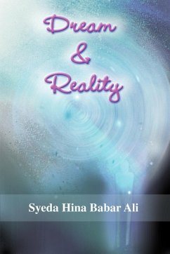 Dream & Reality - Ali, Syeda Hina Babar