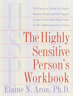 The Highly Sensitive Person's Workbook - Aron, Elaine N.