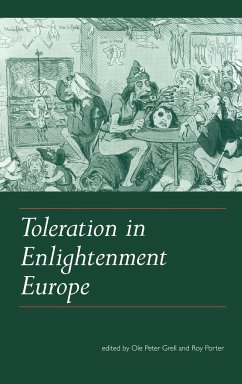 Toleration in Enlightenment Europe - Grell, Ole Peter / Porter, Roy (eds.)