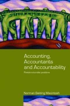 Accounting, Accountants and Accountability - Macintosh, Norman