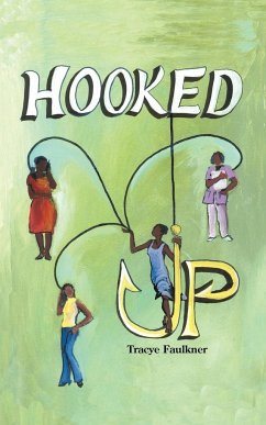 Hooked Up - Faulkner, Tracye