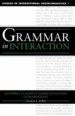 Grammar in Interaction - Ford, Cecilia E.