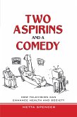 Two Aspirins and a Comedy