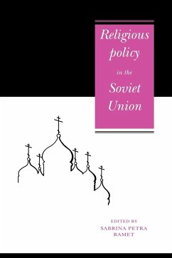 Religious Policy in the Soviet Union - Ramet, Sabrina Petra (ed.)