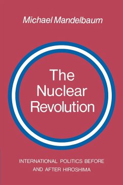 The Nuclear Revolution - Mandelbaum, Michael