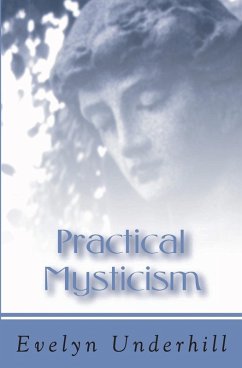 Practical Mysticism - Underhill, Evelyn