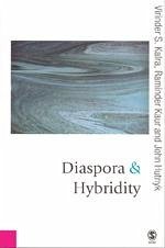 Diaspora and Hybridity - Kalra, Virinder; Kaur, Raminder; Hutnyk, John