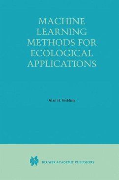 Machine Learning Methods for Ecological Applications - Fielding, Alan H. (Hrsg.)