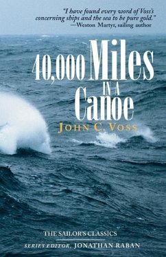 40,000 Miles in a Canoe - Voss, John C.