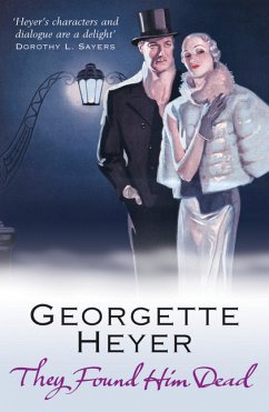 They Found Him Dead - Heyer, Georgette