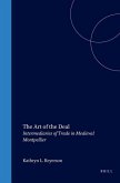 The Art of the Deal: Intermediaries of Trade in Medieval Montpellier