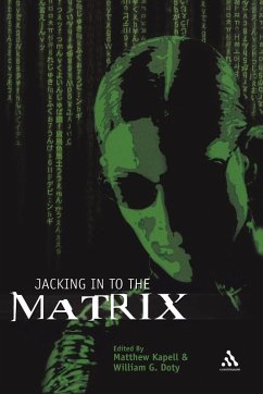 Jacking In To the Matrix - Kapell, Matthew / Doty, William G. (eds.)