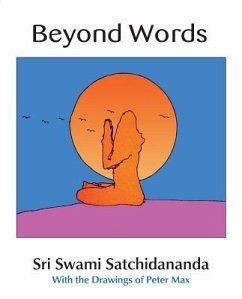 Beyond Words - Satchidananda, Sri Swami