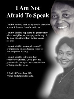 I Am Not Afraid to Speak - Martin, Etta Smith