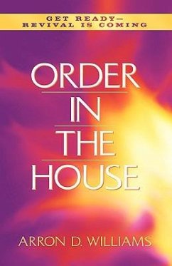 Order In the House - Williams, Arron D.