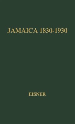 Jamaica, 1830-1930 - Eisner, Gisela; Unknown