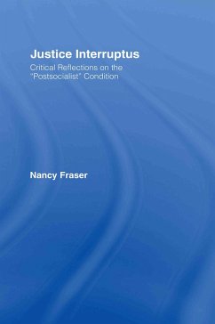 Justice Interruptus - Fraser, Nancy
