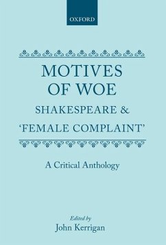 Motives of Woe - Kerrigan, John (ed.)