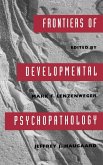 Frontiers of Developmental Psychopathology Frontiers of Developmental Psychopathology