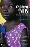 Children of AIDS: Africa's Orphan Crisis Children of AIDS: Africa's Orphan Crisis