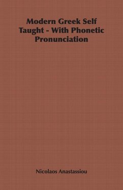 Modern Greek Self Taught - With Phonetic Pronunciation - Anastassiou, Nicolaos