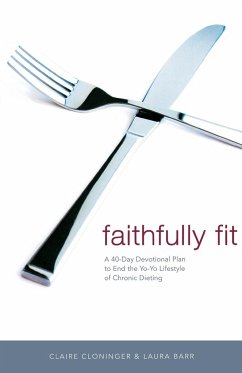 Faithfully Fit - Cloninger, Claire; Barr, Laura