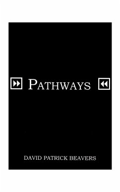 Pathways - Beavers, David Patrick