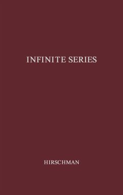 Infinite Series - Hirschman, I. I.; Hirschman, Isidore Isaac; Unknown