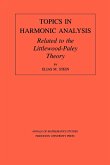 Topics in Harmonic Analysis Related to the Littlewood-Paley Theory. (AM-63), Volume 63