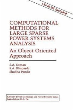 Computational Methods for Large Sparse Power Systems Analysis: An Object Oriented Approach CD-ROM Included - Soman, S. A.; Khaparde, S. A.; Pandit, Shubha