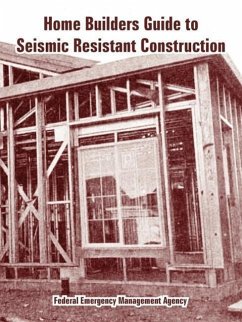 Home Builders Guide to Seismic Resistant Construction - Federal Emergency Management Agency