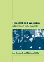 Farewell and Welcome - Cossavella, Ann; Hobbs, Charmian