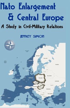 Nato Enlargement & Central Europe - Simon, Jeffrey