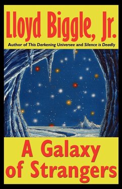 A Galaxy of Strangers - Biggle, Lloyd Jr.
