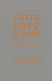 Faith, Hope, and Jobs: Welfare-To-Work in Los Angeles