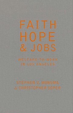 Faith, Hope, and Jobs - Monsma, Stephen V
