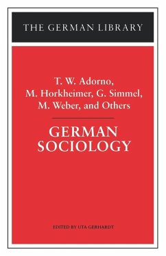 German Sociology - Adorno, Theodor Wiesengrund; Adorno, T. W. German Sociology - Adorno, Theodor Wiesengrund; Adorno, T. W.