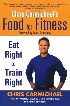 Chris Carmichael's Food for Fitness - Carmichael, Chris