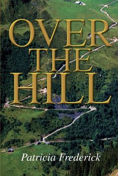 Over The Hill - Frederick, Patricia