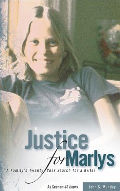 Justice for Marlys - Munday, John S Munday