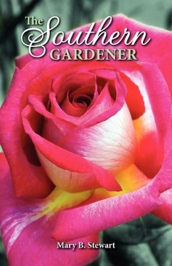 Southern Gardener - Stewart, Mary B.