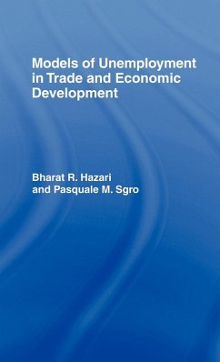 Models of Unemployment in Trade and Economic Development - Hazari, Bharat; Sgro, Pasquale