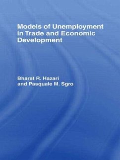 Models of Unemployment and Economic Development - Hazari, Bharat Sgro, Pasquale