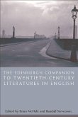 The Edinburgh Companion to Twentieth-Century Literatures in English