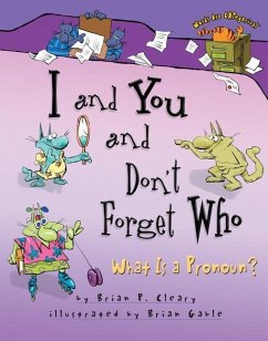 I and You and Don't Forget Who - Cleary, Brian P