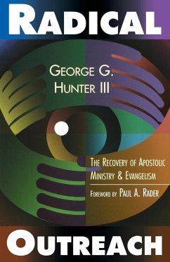 Radical Outreach - Hunter, George G. III
