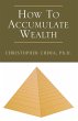 How to Accumulate Wealth - Bild 1