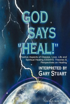 God Says, "Heal!"